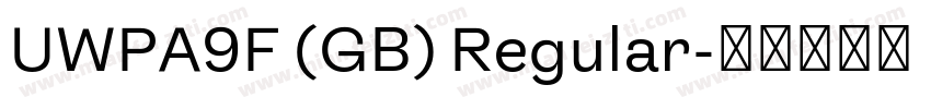 UWPA9F (GB) Regular字体转换